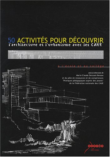 50 activites decouvrir architecture urbanisme CAUE