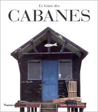 Le génie des cabanes