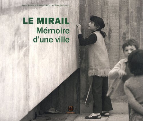 Le Mirail Memoire Ville