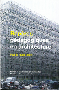 Repères pédagogiques en architecture - Pour le jeune public