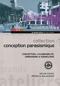 Conception vulnérabilité, urbanisme et sismologie