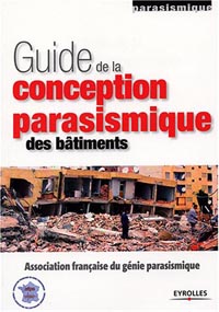 Guide de la conception parasismique des bâtiments 