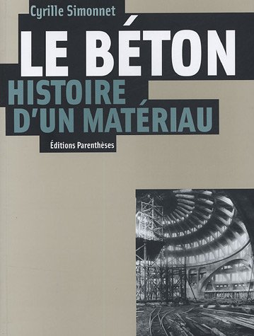 Le bton histoire dun matriau