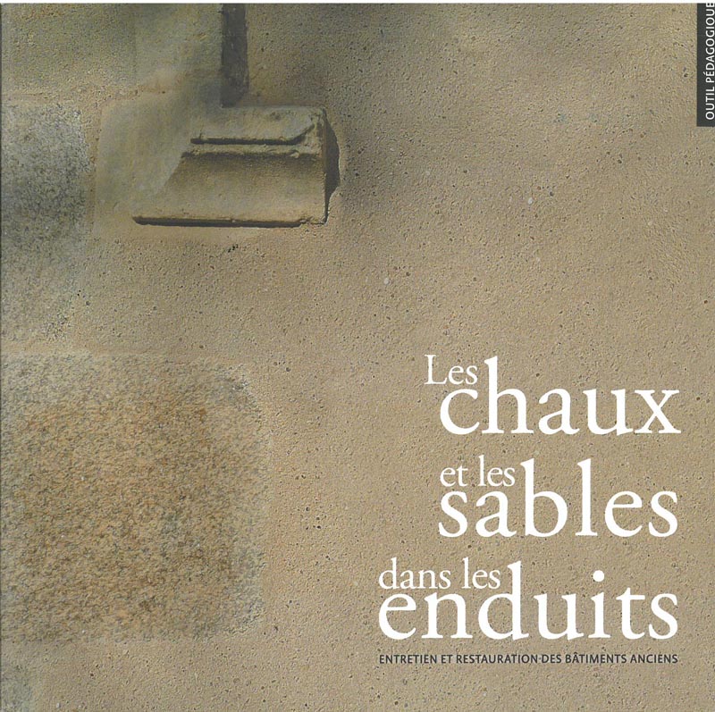 Les chaux et sables dans enduits