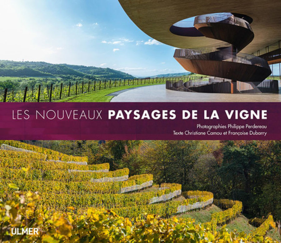 Les nouveaux paysages de la vigne