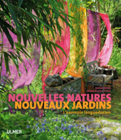 NOUVELLES NATURES NOUVEAUX JARDINS L'exemple languedocien 