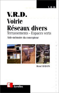 VRD Terrassements Espaces verts - Aide-mémoire du concepteur