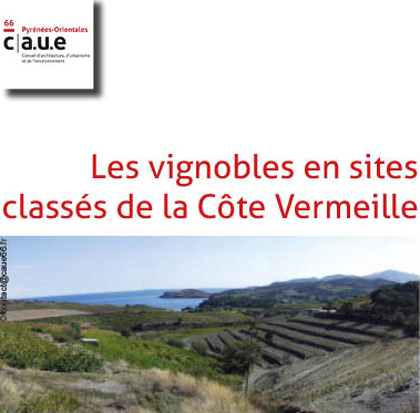 Les vignobles en sites classés de la Côte Vermeille